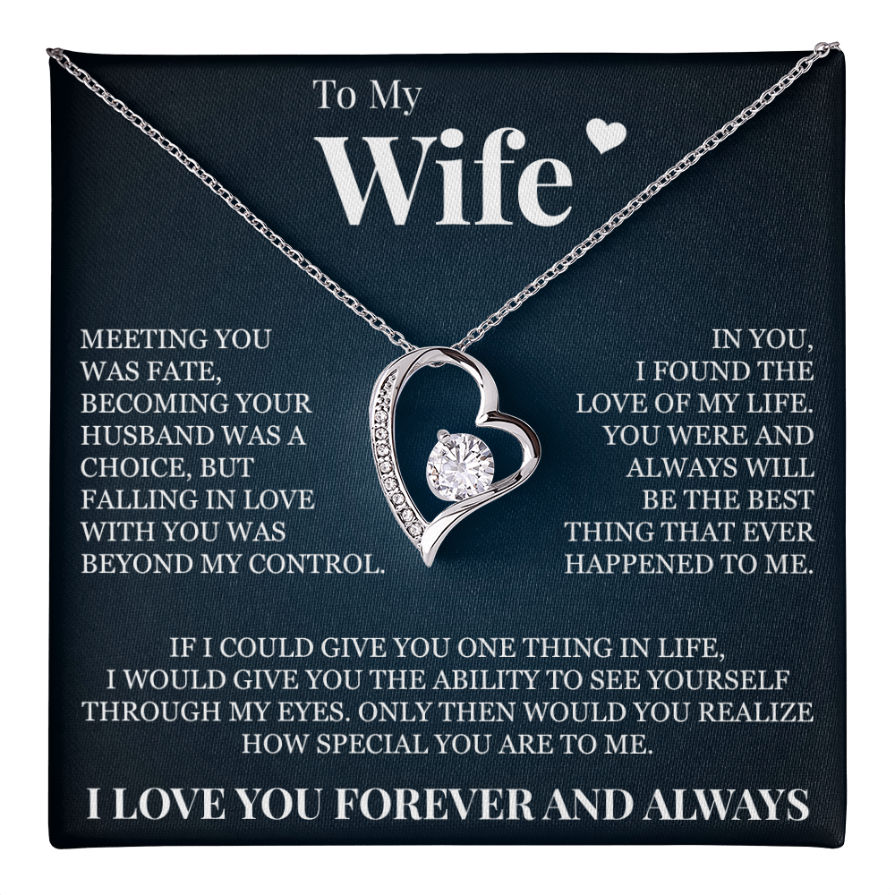 Forever Love Necklace - To My Wife - "Meeting You Was Fate"