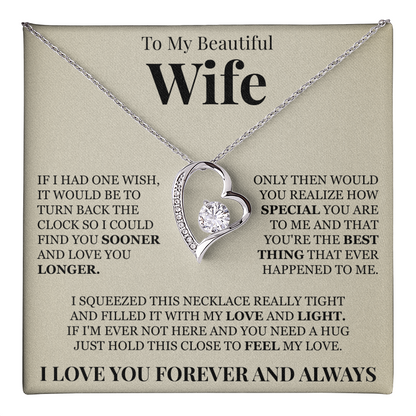 Forever Love Necklace - To My Beautiful Wife "You're The Best Thing That Ever Happened To Me"