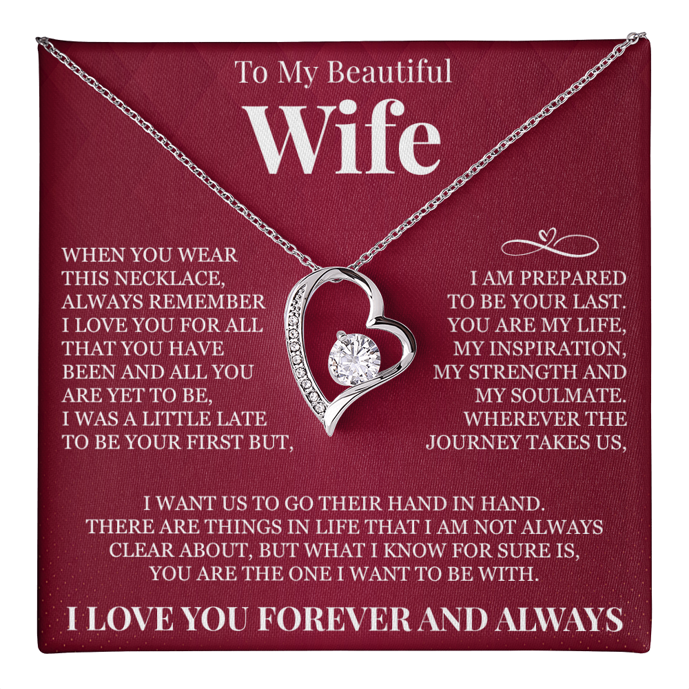 Forever Love Necklace - To My Beautiful Wife - "Always Remember I Love You"