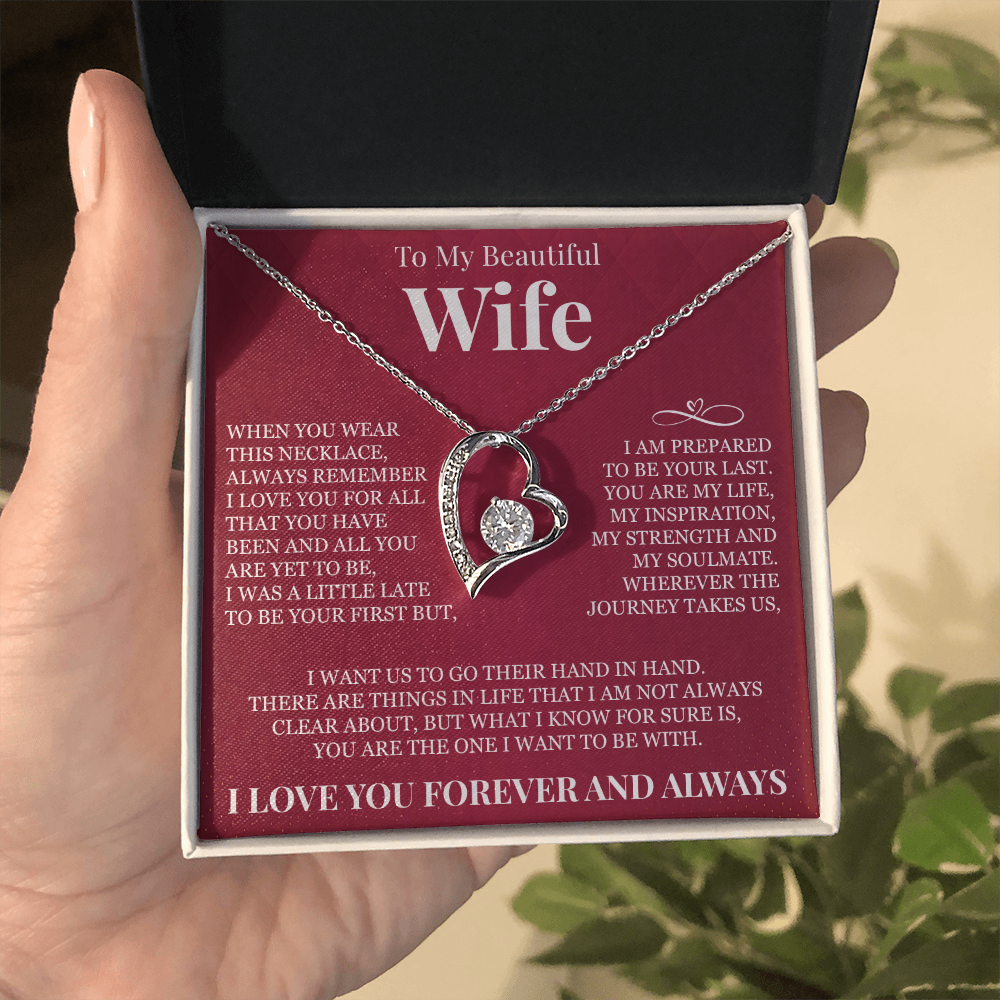 Forever Love Necklace - To My Beautiful Wife - "Always Remember I Love You"