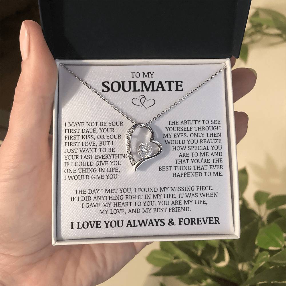 To My Soulmate "My Life, My Love, and My Best Friend" Forever Love Necklace