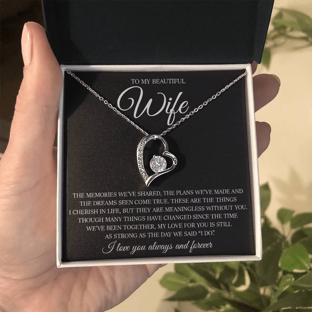 To My Beautiful Wife "My Love For You Is Still As Strong As The Day We Said I Do" Love Necklace