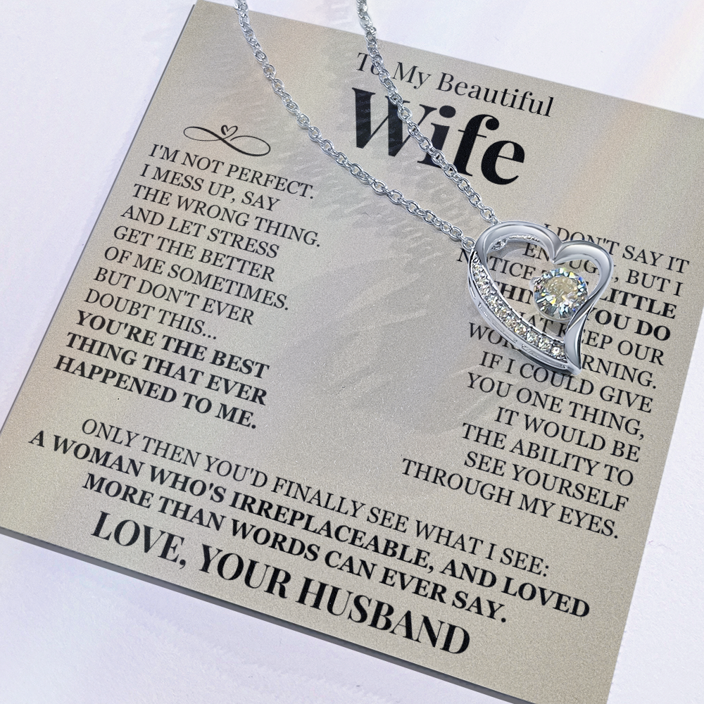 Forever Love Necklace - To My Beautiful Wife "You're The Best"