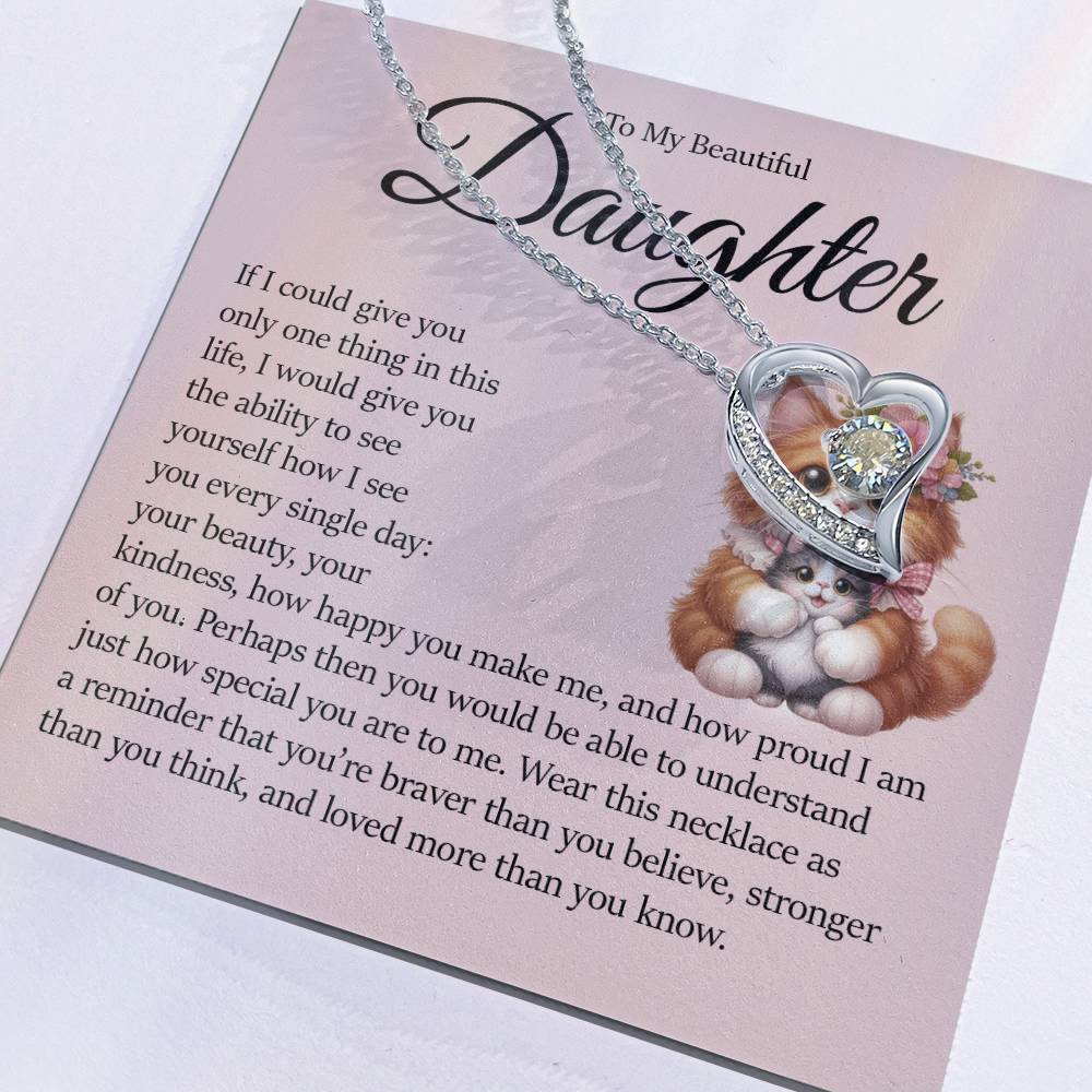 To My Beautiful Daughter, Forever Heart Necklace