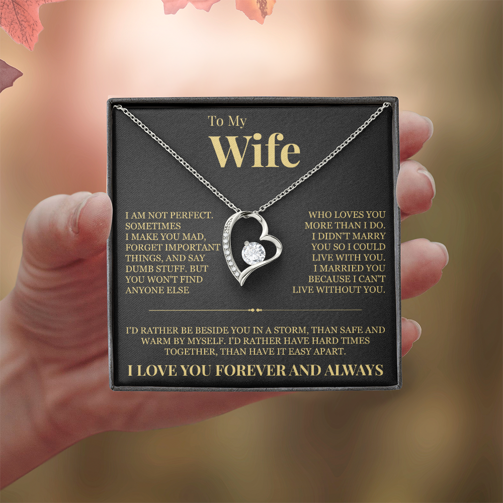 Forever Love Necklace - To My Wife "I'd Rather"