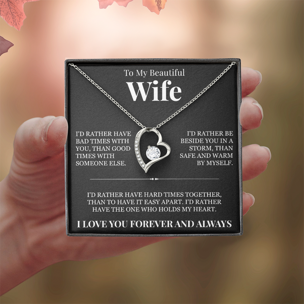 Forever Love Necklace - To My Beautiful Wife "The One Who Holds My Heart"