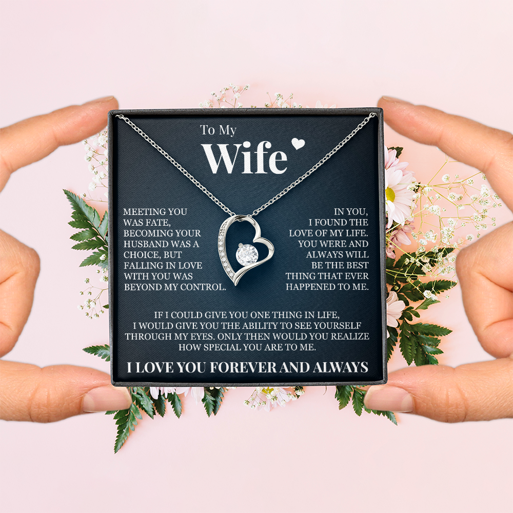 Forever Love Necklace - To My Wife - "Meeting You Was Fate"