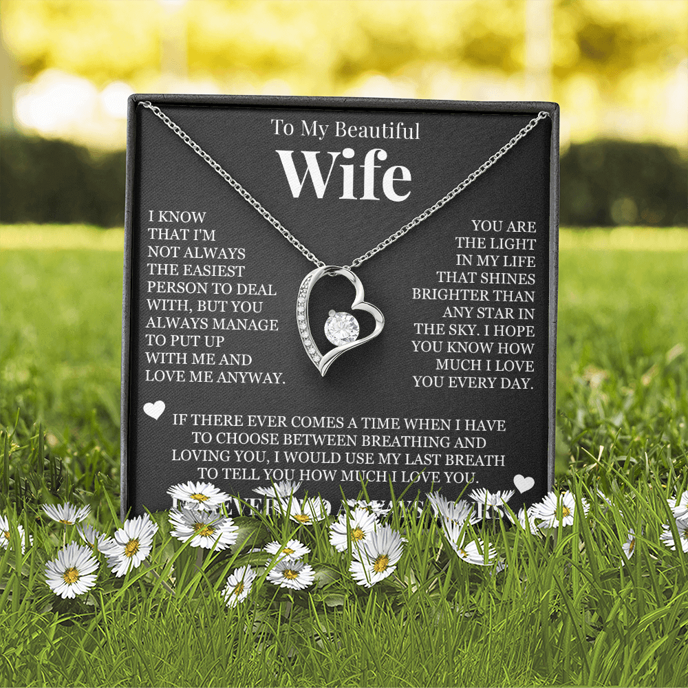 Forever Love Necklace - To My Wife - "Forever and Always Yours"