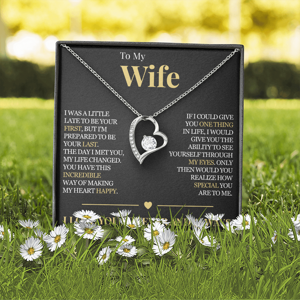 Forever Love Necklace - To My Wife "My Life Changed"