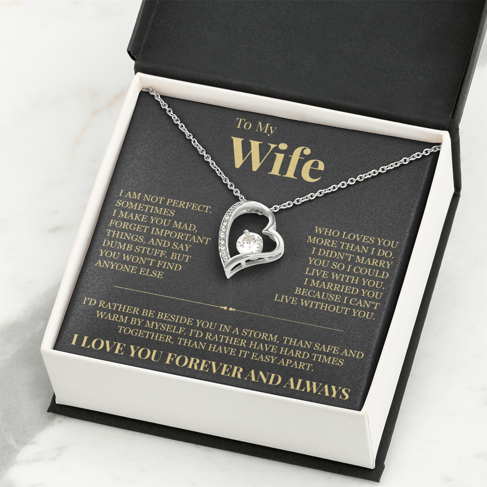 Forever Love Necklace - To My Wife "I'd Rather"