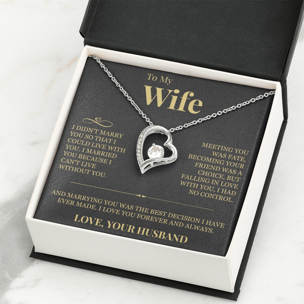 Forever Love Necklace - To My Wife "I Can't Live Without You"