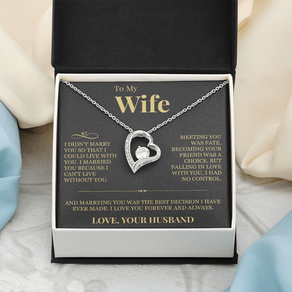 Forever Love Necklace - To My Wife "I Can't Live Without You"