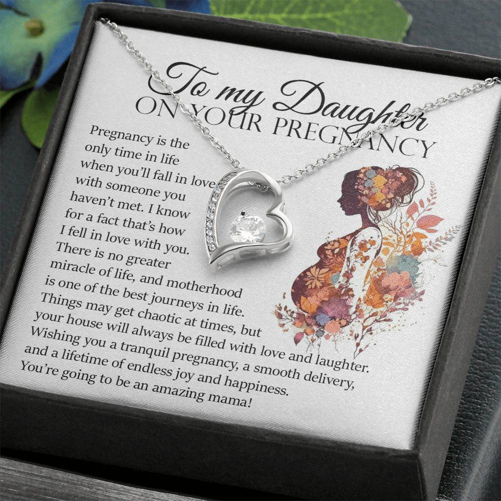 To My Daughter On Your Pregnancy, Forever Heart Necklace