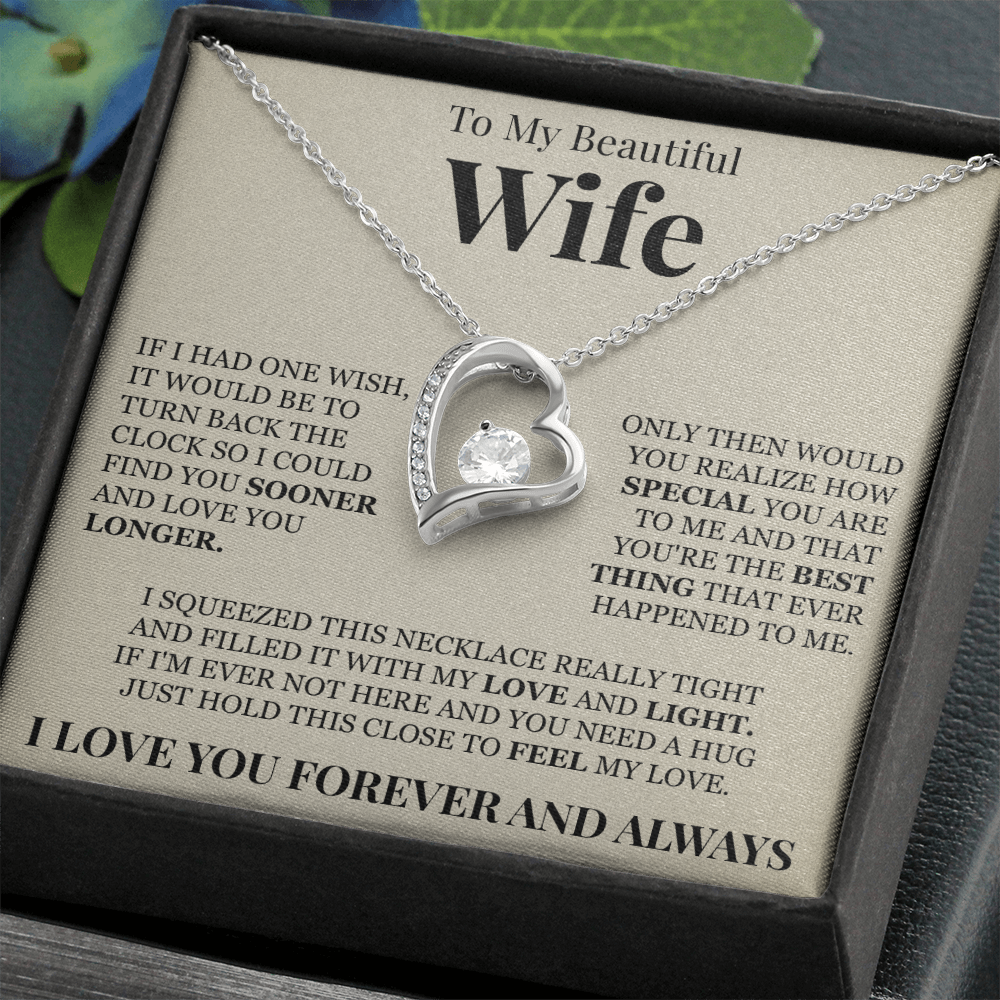 Forever Love Necklace - To My Beautiful Wife "You're The Best Thing That Ever Happened To Me"