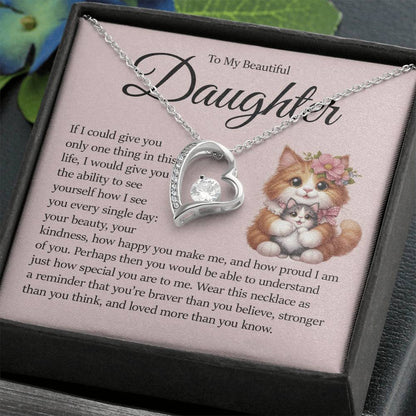 To My Beautiful Daughter, Forever Heart Necklace
