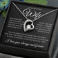 To My Beautiful Wife " Dreams Come True" Heart Necklace