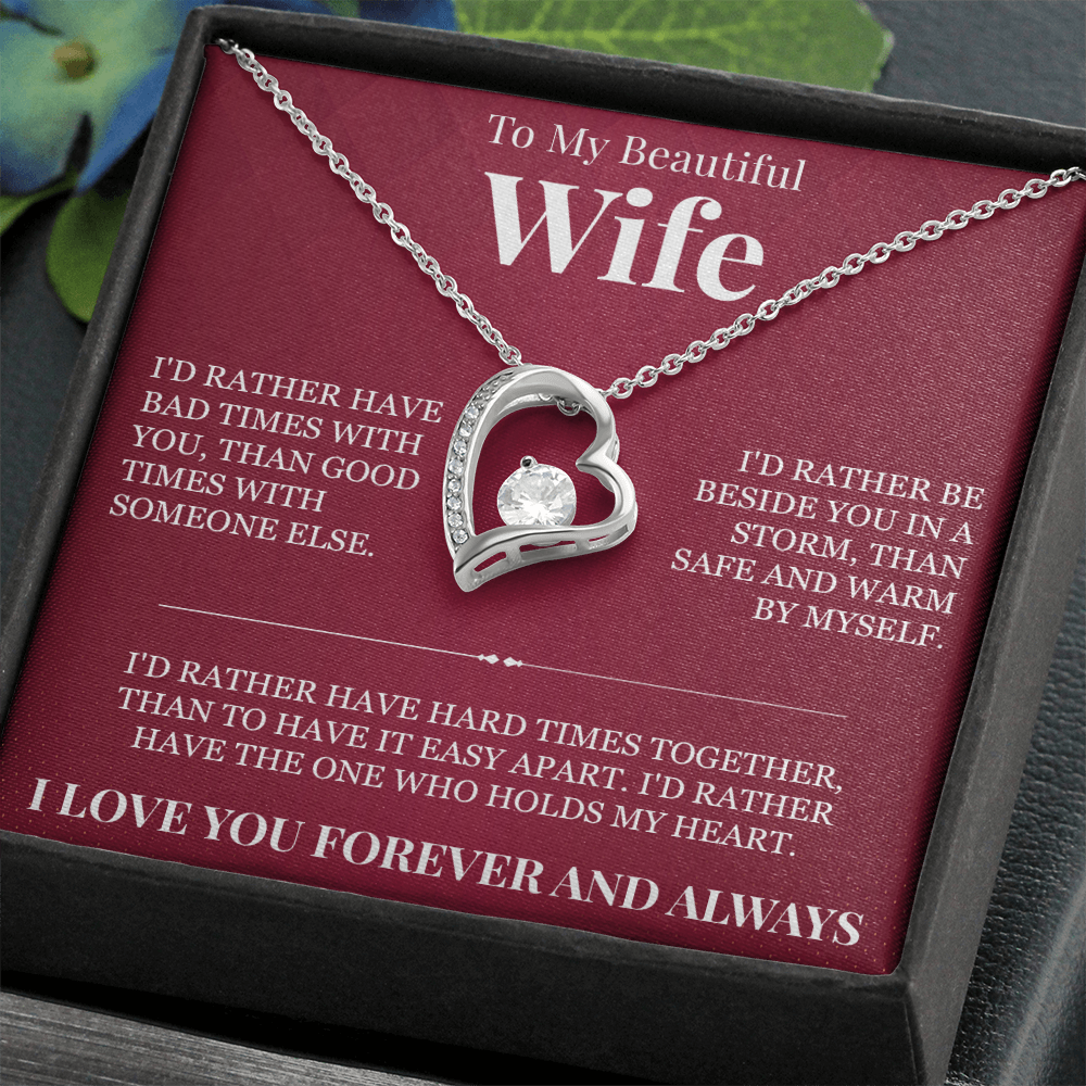 Forever Love Necklace - To My Beautiful Wife "I Love You Forever and Always"