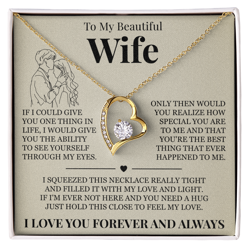 Forever Love Necklace - To My Beautiful Wife - "I Love You Forever and Always"