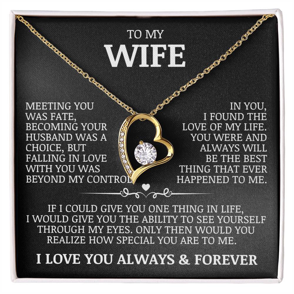 To My Wife "In You, I Found The Love of My Life" Forever Love Necklace