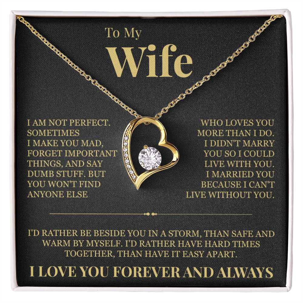 Forever Love Necklace - To My Wife "I'd Rather"