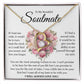 To My Beautiful Soulmate, Forever Love Necklace