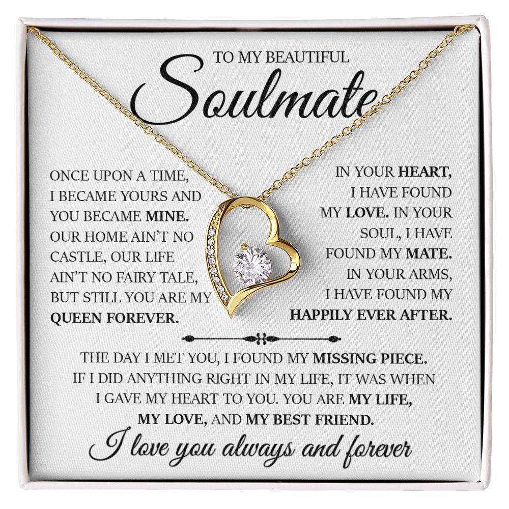 To My Beautiful Soulmate "In Your Arms I Have Found My Happily Ever After" Love Necklace