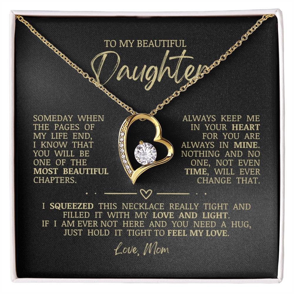 To My Beautiful Daughter "Always Keep Me In Your Heart" Heart Necklace