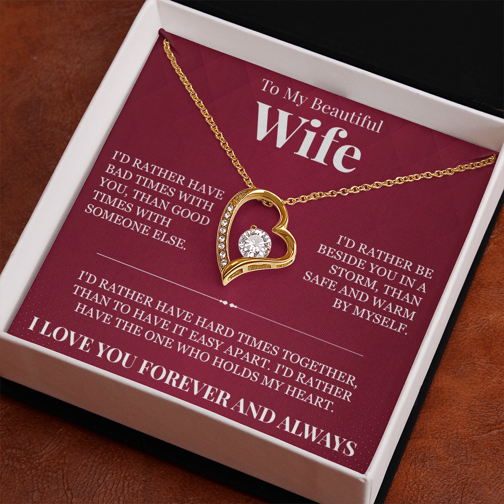 Forever Love Necklace - To My Beautiful Wife "I Love You Forever and Always"