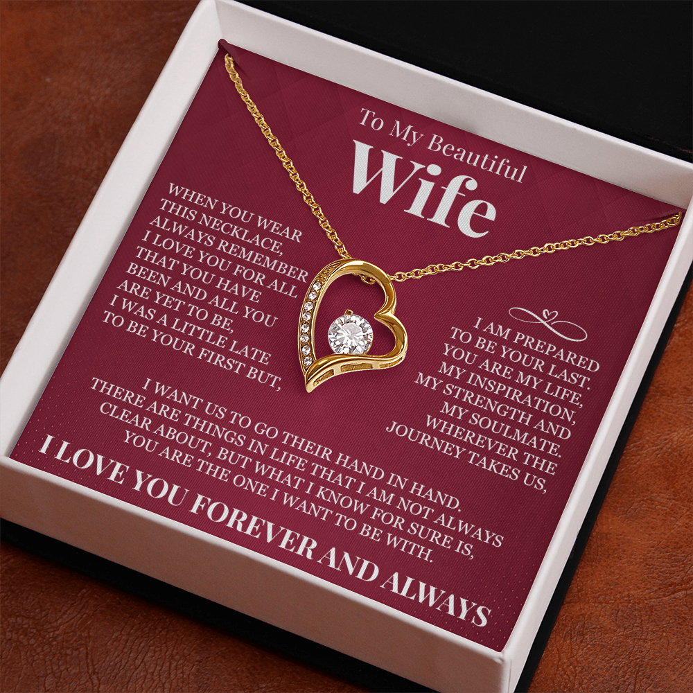 Forever Love Necklace - To My Beautiful Wife - "Always Remember I Love You"