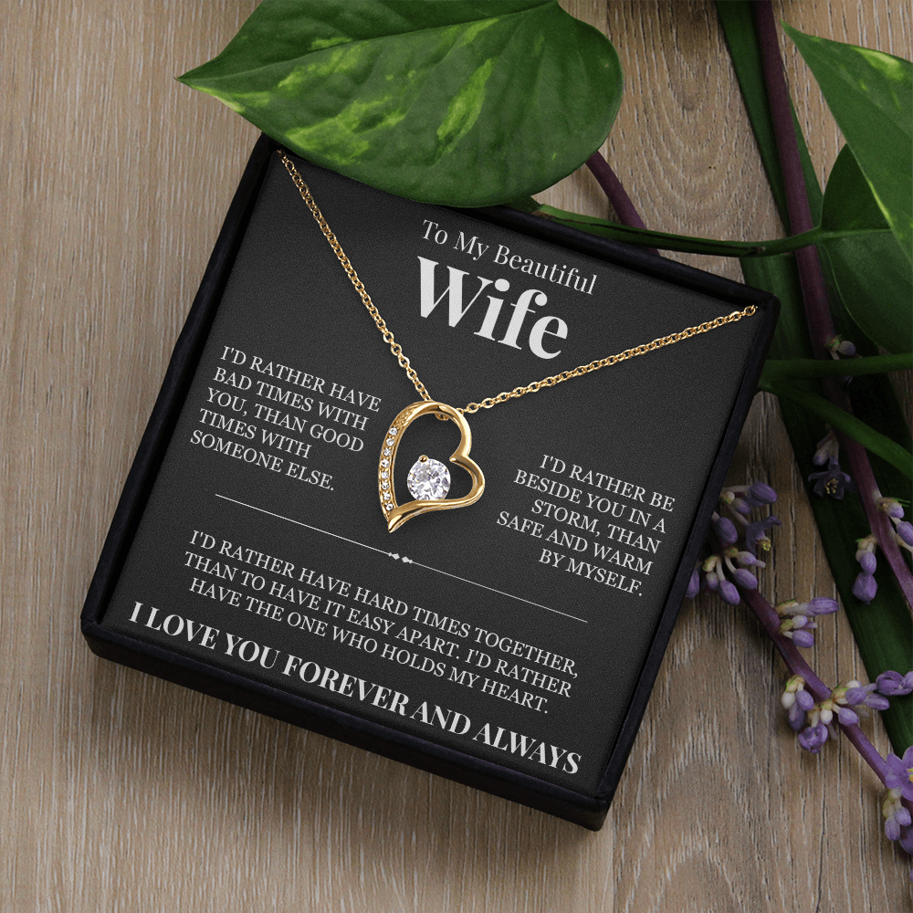 Forever Love Necklace - To My Beautiful Wife "The One Who Holds My Heart"