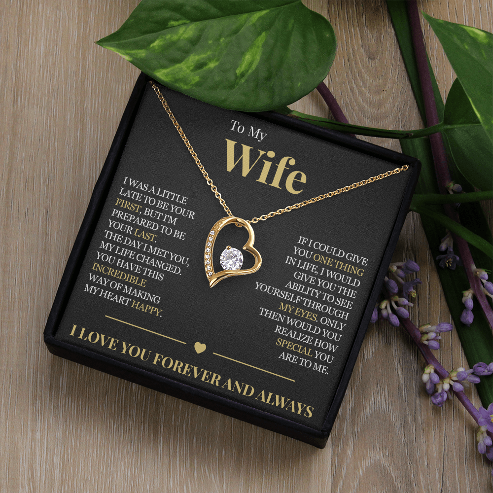 Forever Love Necklace - To My Wife "My Life Changed"