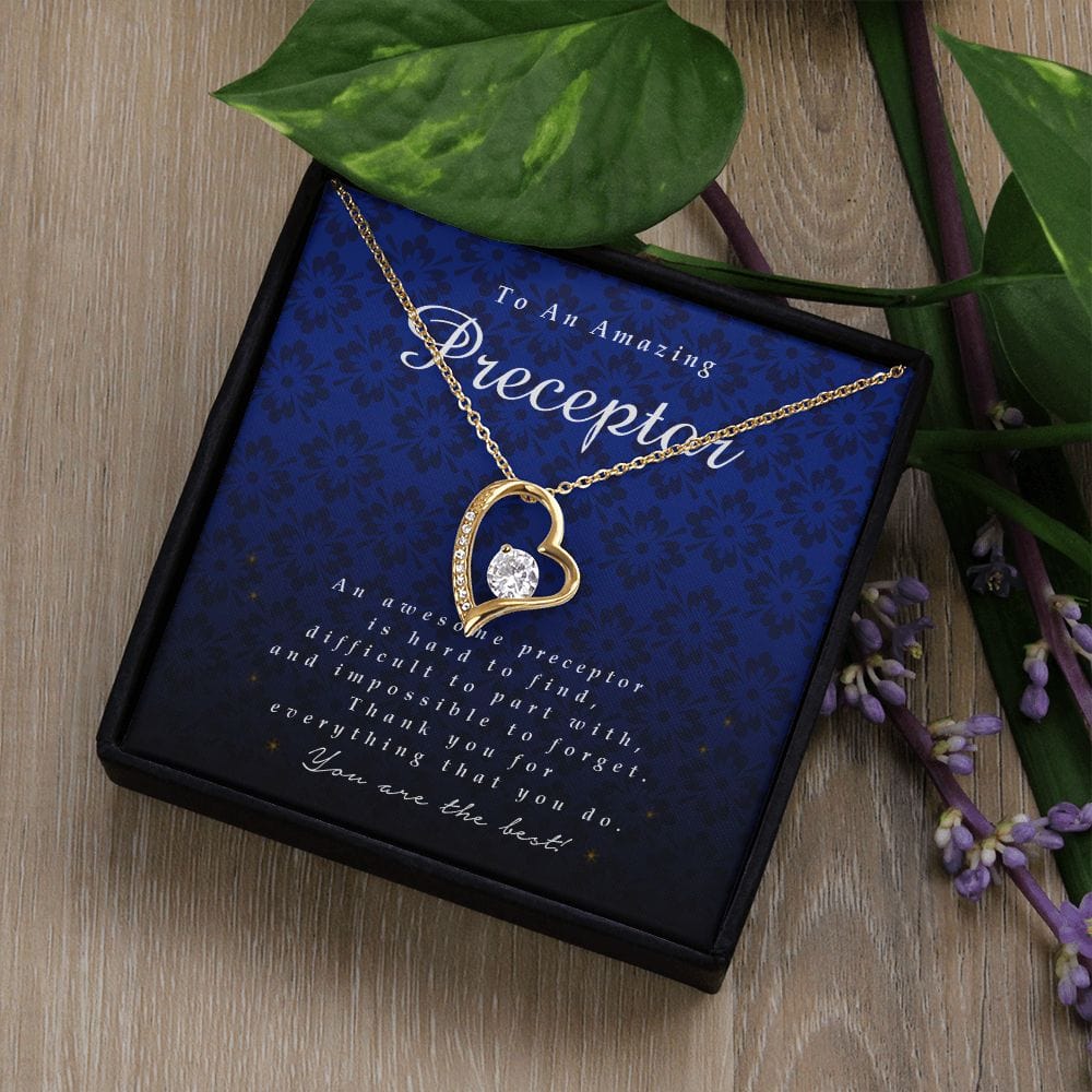 To an Amazing Preceptor, Forever Heart Necklace, Preceptor Gift