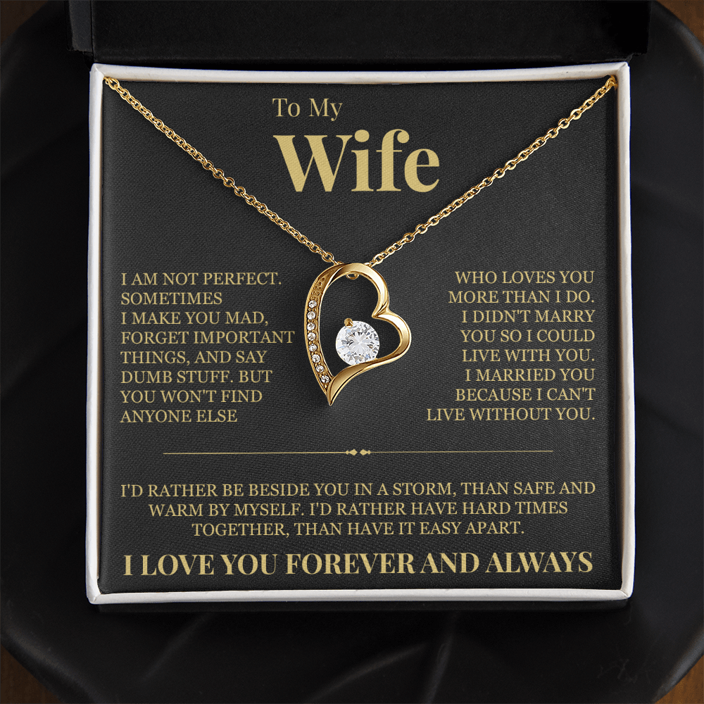 Forever Love Necklace - To My Wife "I'd Rather"