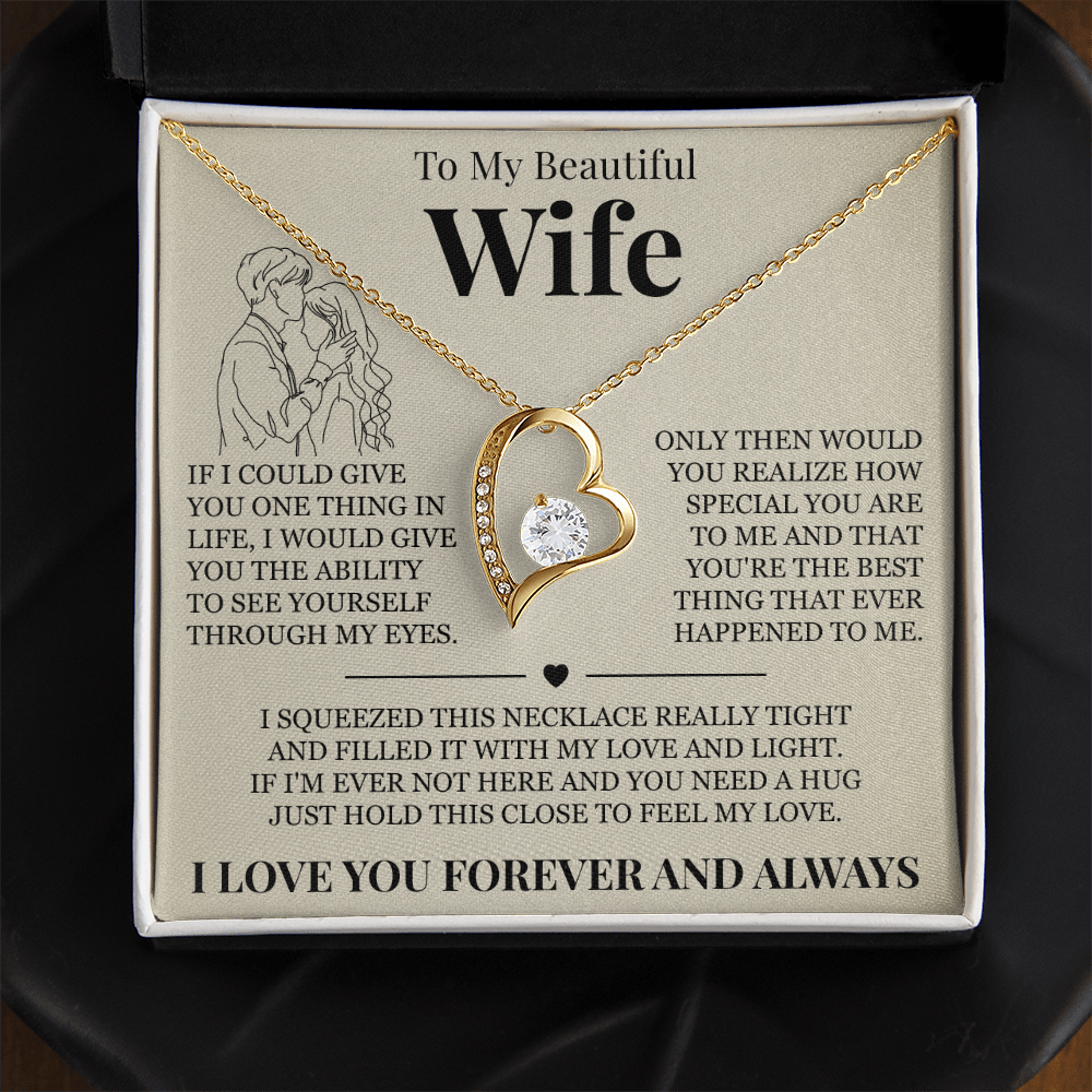 Forever Love Necklace - To My Beautiful Wife - "I Love You Forever and Always"