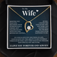 Forever Love Necklace - To My Wife - "Meeting You Was Fate"