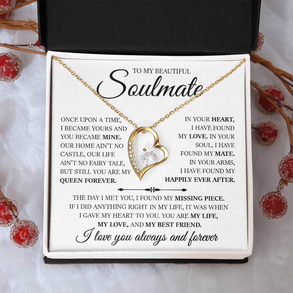 To My Beautiful Soulmate "In Your Arms I Have Found My Happily Ever After" Love Necklace