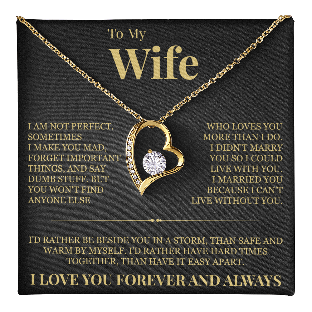 Forever Love Necklace - To My Wife "I'd Rather"