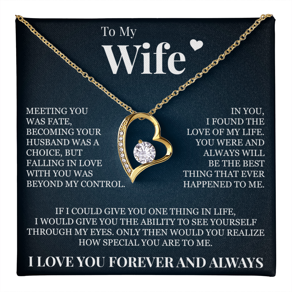 Forever Love Necklace - To My Wife - "Meeting You Was Fate"