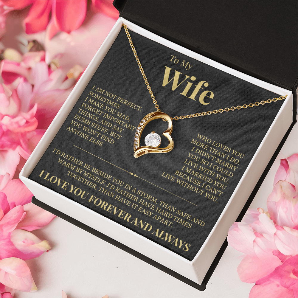 Forever Love Necklace - To My Wife "I'd Rather"