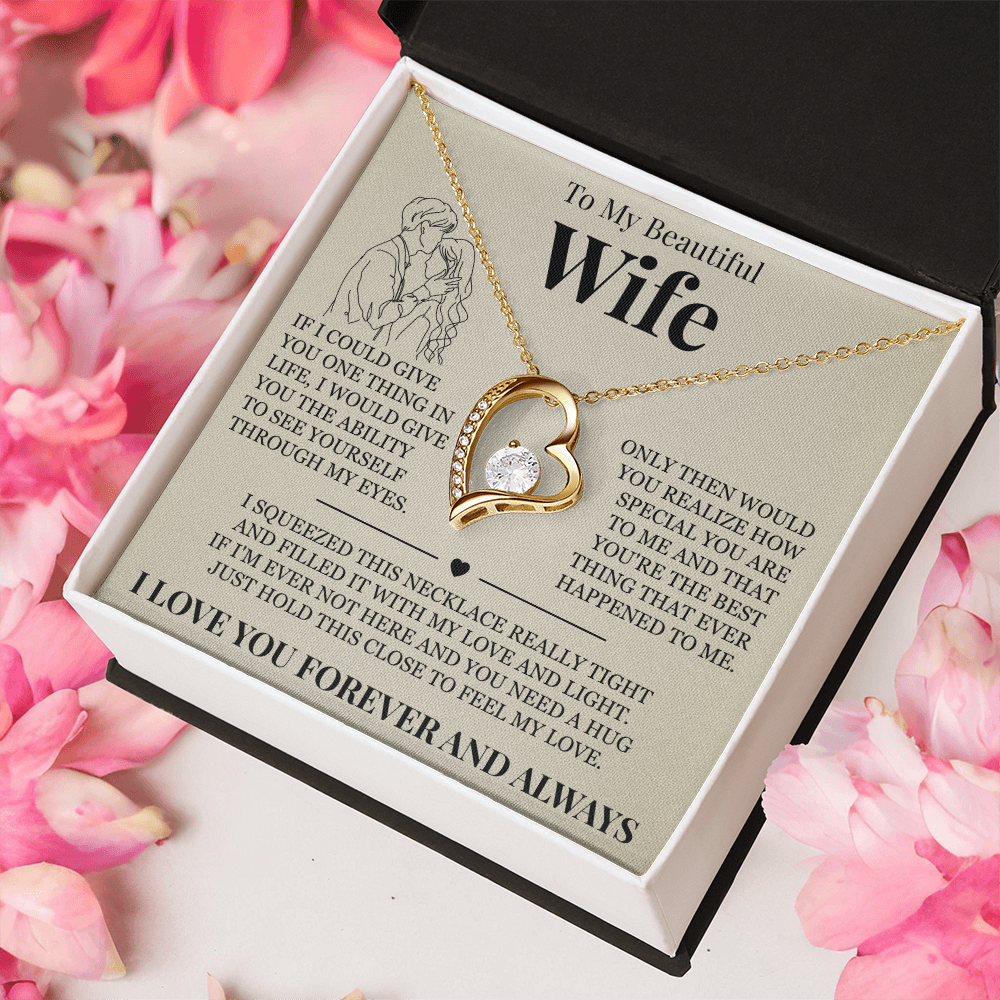 Forever Love Necklace - To My Beautiful Wife - "I Love You Forever and Always"
