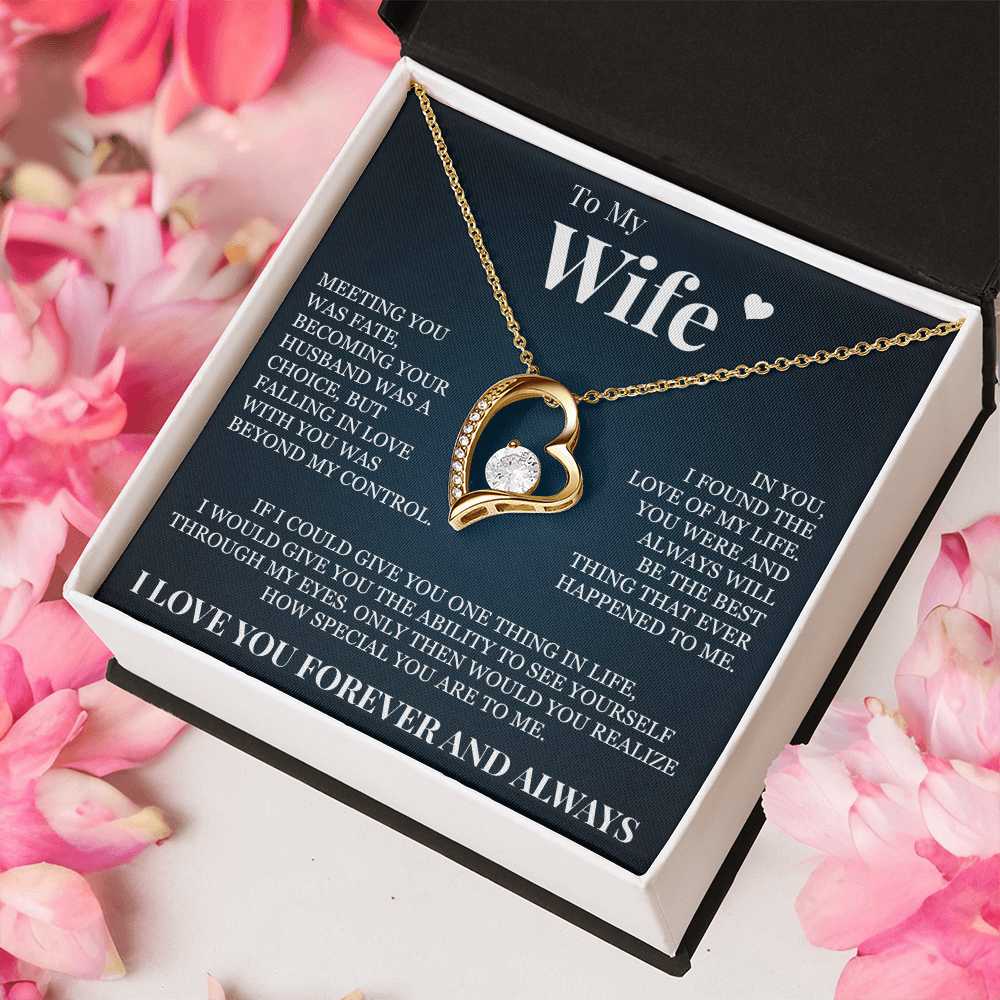 Forever Love Necklace - To My Wife - "Meeting You Was Fate"