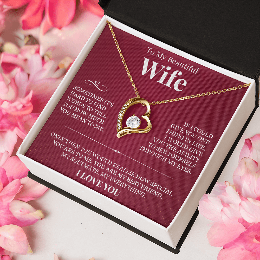 Forever Love Necklace - To My Beautiful Wife "You Are My Best Friend"
