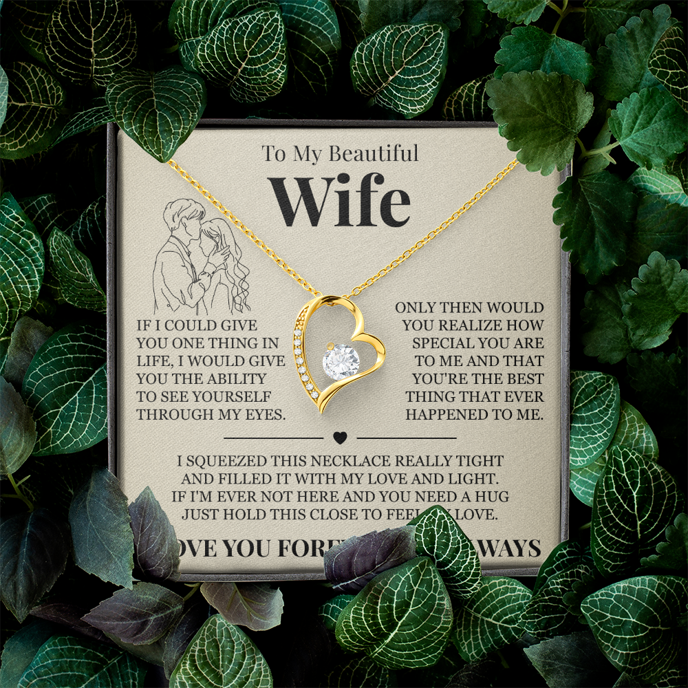 Forever Love Necklace - To My Beautiful Wife - "I Love You Forever and Always"