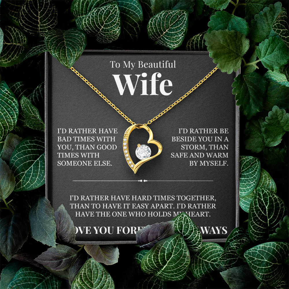 Forever Love Necklace - To My Beautiful Wife "The One Who Holds My Heart"