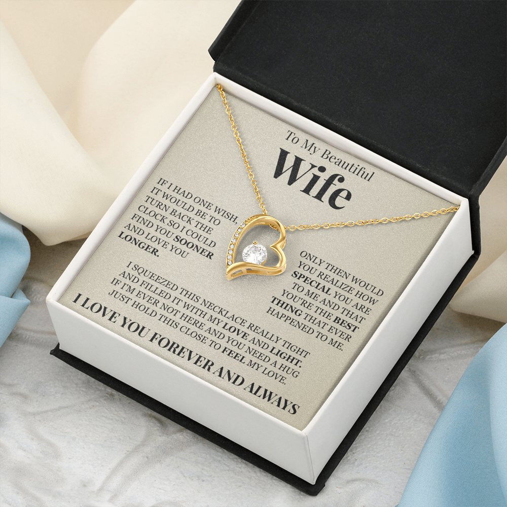 Forever Love Necklace - To My Beautiful Wife "You're The Best Thing That Ever Happened To Me"