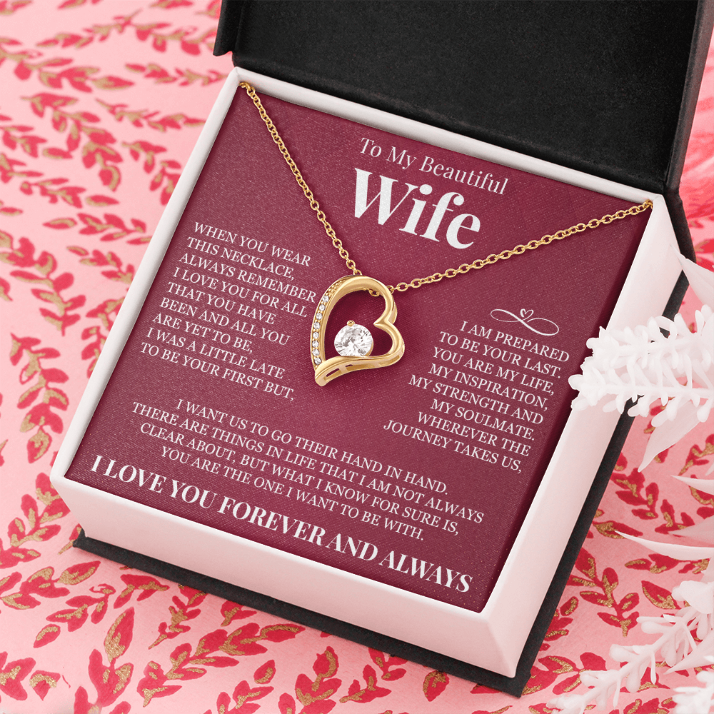Forever Love Necklace - To My Beautiful Wife - "Always Remember I Love You"