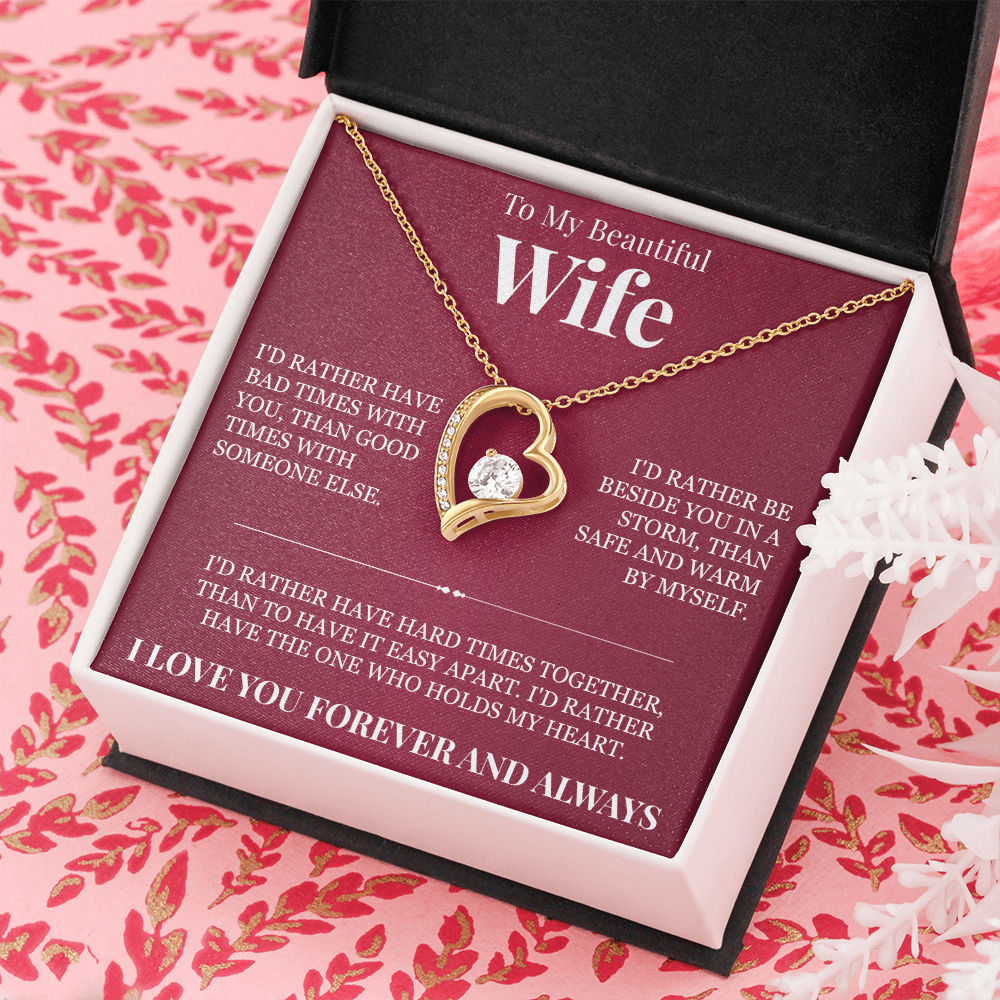 Forever Love Necklace - To My Beautiful Wife "I Love You Forever and Always"