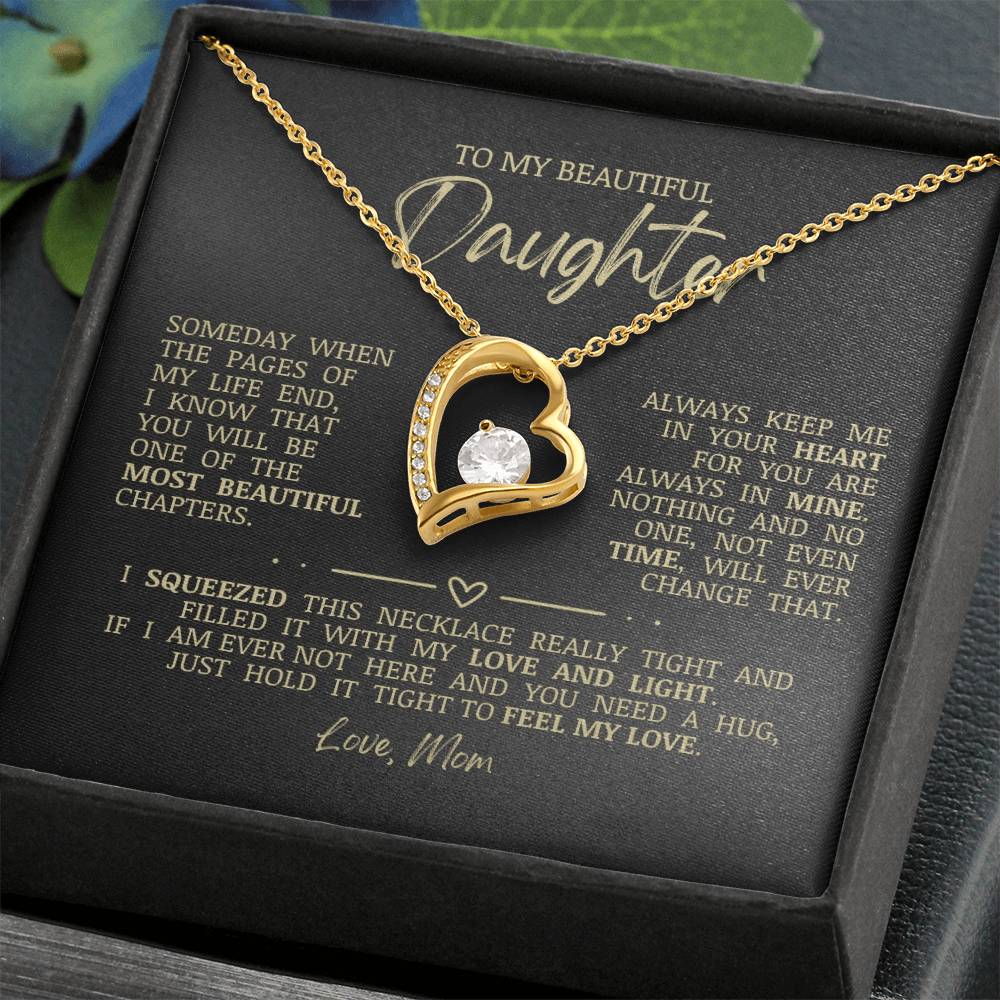 To My Beautiful Daughter "Always Keep Me In Your Heart" Heart Necklace