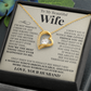 Forever Love Necklace - To My Beautiful Wife "You're The Best"