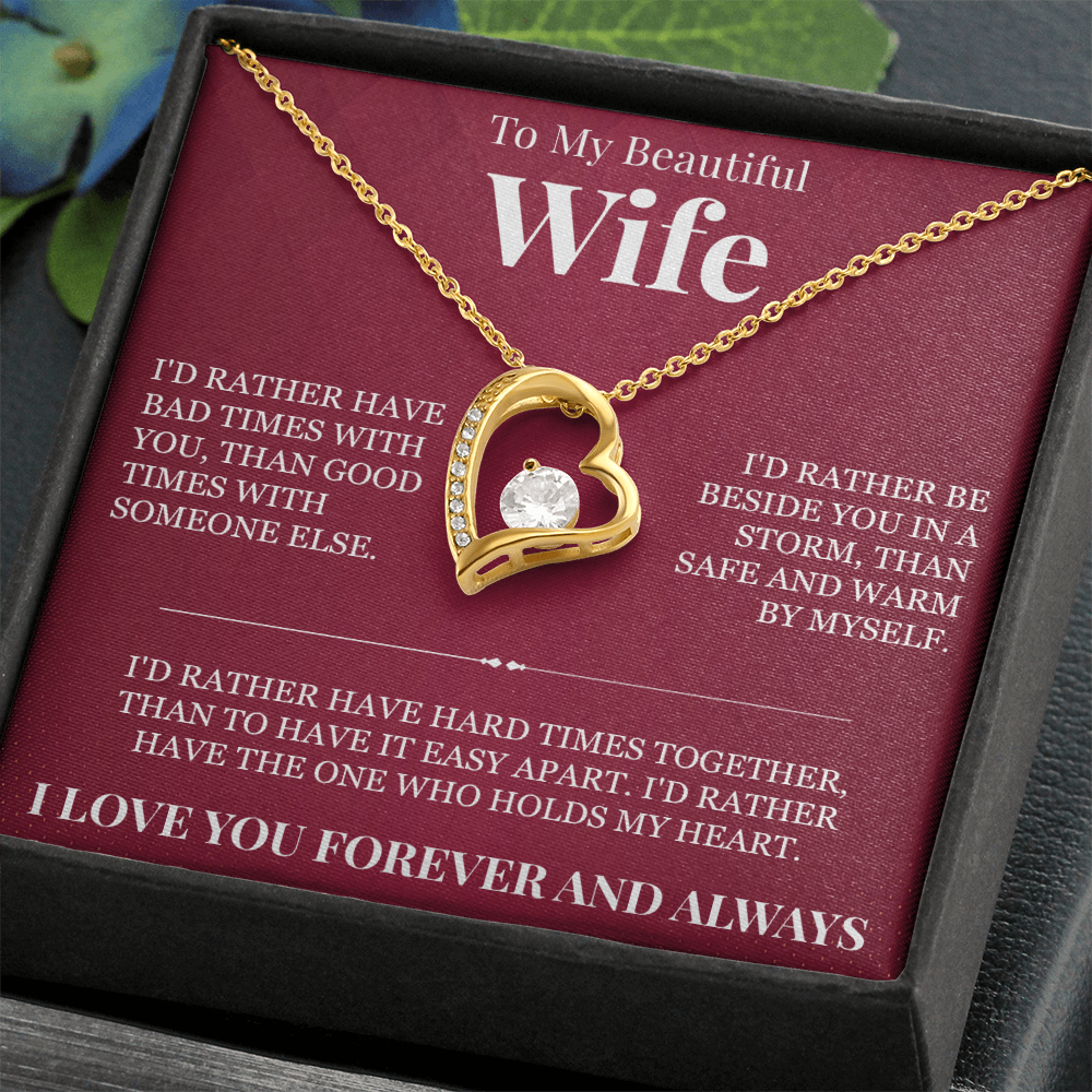 Forever Love Necklace - To My Beautiful Wife "I Love You Forever and Always"
